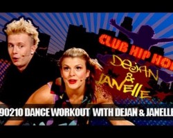 90210 Cardio Dance Workout: Dejan & Janelle- Club Hip Hop