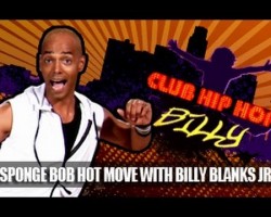 Club Hip Hop: Billy Blanks Jr. -Sponge Bob Dance Move