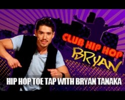 Club Hip Hop: Bryan Tanaka – Hip Hop Toe Tap