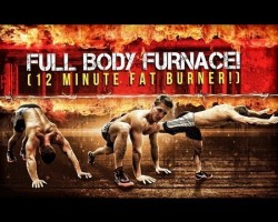 Full Body Furnace! 12 Minute Fat Burner!