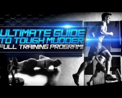 Ultimate Guide To Tough Mudder: Full Training Program!