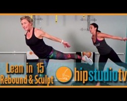 Lean in 15: Rebound & Sculpt Pilates Workout for Weight Loss- Hip Studio