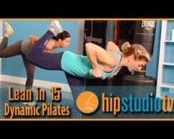 Lean in 15: Dynamic Pilates Workout for Weight Loss- Hip Studio