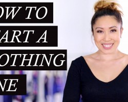 Secrets on How to Start a Clothing Line