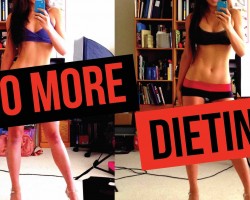 Why I will NEVER DIET Again