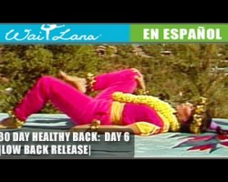 30 Day Yoga for Healthy Back | Wai Lana- Day 6: Low Back Tension- Fortalece y relaja la espalda baja
