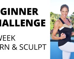 4 Week True Beginner Fitness Challenge & Meal Plan – Burn & Sculpt