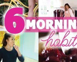 6 Morning Habits that ensure a SUCCESSFUL day!